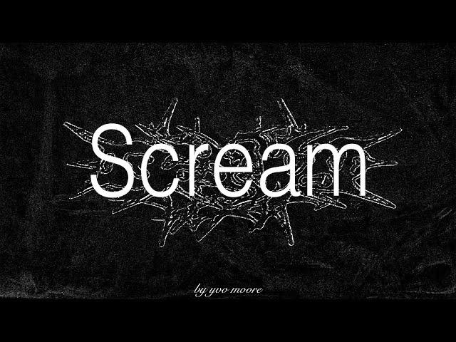 yvo moore - Scream (Instrumental)