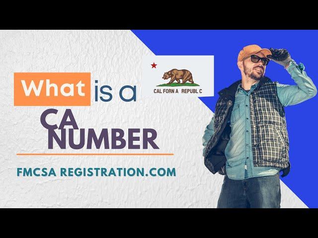 CA Number | California DOT Requirements for a Commercial Truck