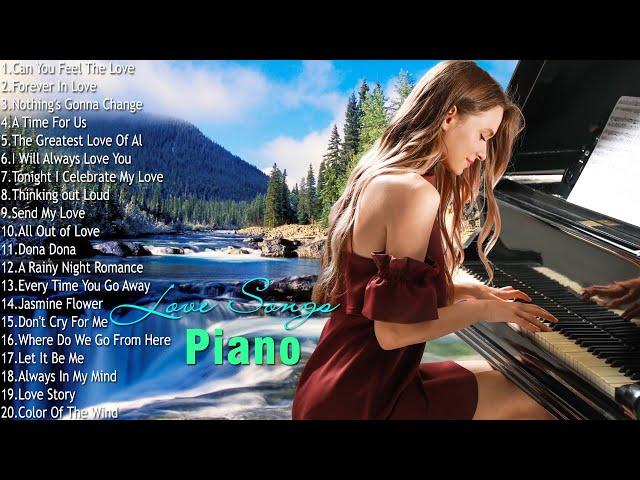 Romantic Piano Love Songs Ever  - Relaxing Music With Water Sounds For Stress Relief, Study