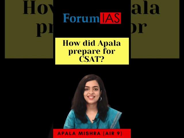How did Apala Mishra prepare for CSAT?