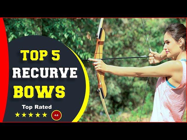  Top 5: Best Recurve Bow For Hunting 2024  [Tested & Reviewed]