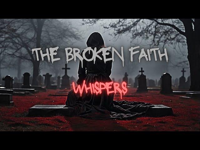 whispers (THIS WILL MAKE YOU CRY [Official Lyrics]) / The Broken Faith #newsong #music #grief