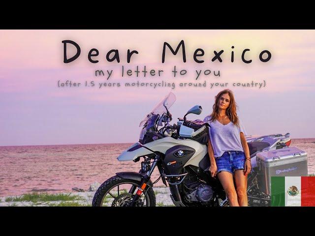 A Letter to Mexico - by a solo female motorcycle traveler