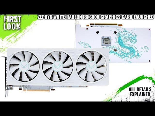 ZEPHYR Radeon RX 6000 White Graphics Card Launched - Explained All Spec, Features And More