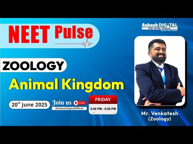 NEET Pulse | Zoology | Animal Kingdom Made Easy | 20th June 2025 LIVE