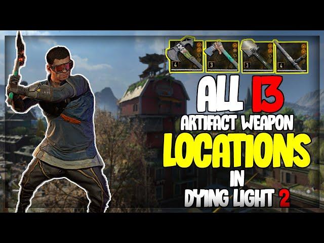 Where To Find All Artifact Weapons Easily In Dying Light 2