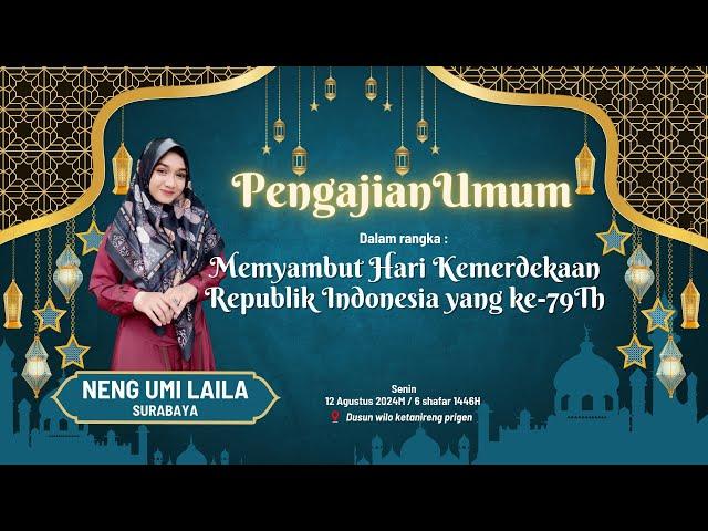 #3 PENGAJIAN UMUM DALAM RANGKA HUT RI KE 79TH | NING UMI LAILA | KAPLINGAN DUSUN WILO PRIGEN