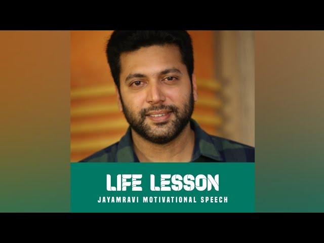 Live This Moment | Jayaravi Speech | Life lesson | Vasanth Creation