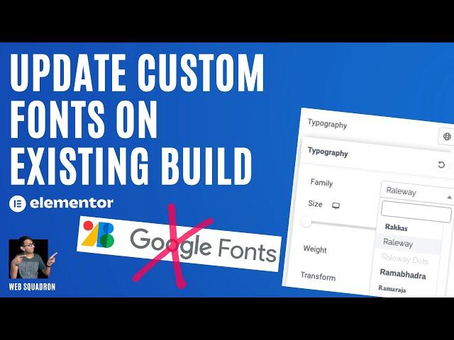 Use Custom Fonts on Existing Website Build - Remove Google Font - Elementor Font Wordpress Tutorial