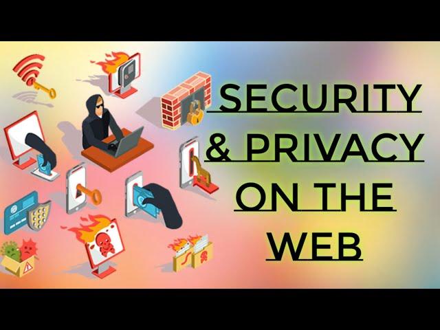 How to safe security and privacy on the web / GA Tech Tamil