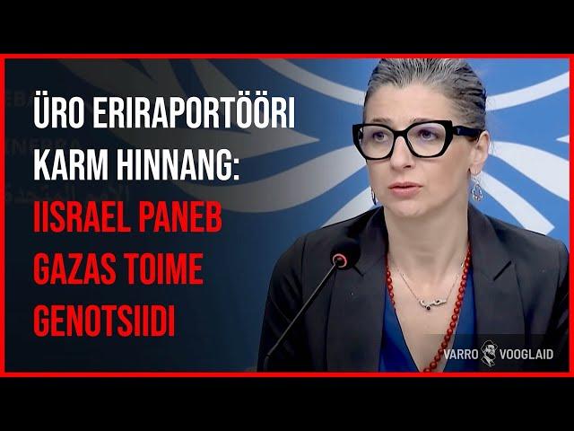 Varro Vooglaid LIVE #87 / ÜRO eriraportööri sõnul teostab Iisrael Gazas genotsiidi