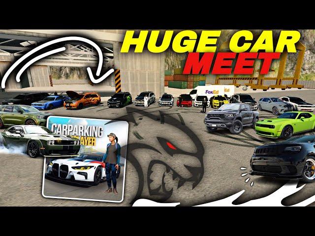 I HOSTED THE BIGGEST HELLCAT CAR MEET EVER!! CAR PARKING MULTIPLAYER