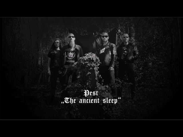 Pest - The ancient sleep (new track 2024)