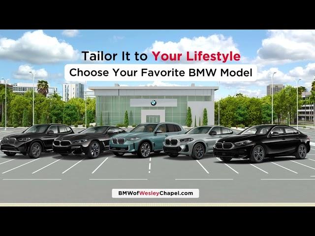 When You Make It BMW of Wesley Chapel, We Make It Happen!