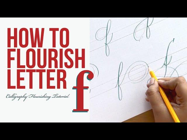 How to flourish letter f. Calligraphy flourishing tutorial