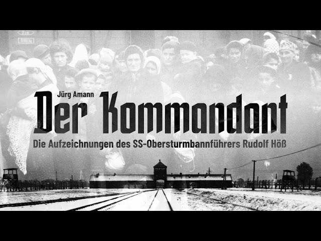 Der Kommandant – Aufzeichnungen des SS-Obersturmbannführers Rudolf Höß (Jürg Amann, 2011) – Hörspiel