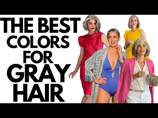 The Best Colors For Gray Hair  Fashion & Style Combinations (Choosing Colors - A Basics Guide)