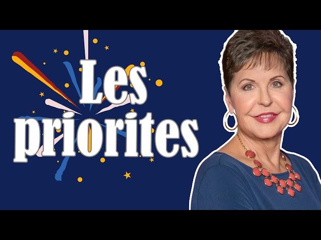 Comment pouvons-nous localiser nos priorités  - Joyce Meyer - Vivre au quotidien