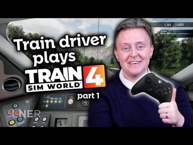 Can a real Train Driver play Train Sim World 4? | Part 1