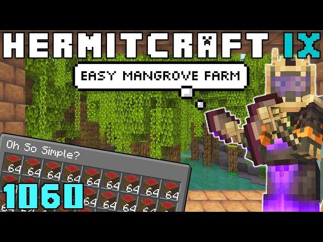 Hermitcraft IX 1060 How Best To Farm Mangrove Trees?