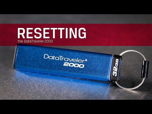 Resetting the drive - Kingston DT2000