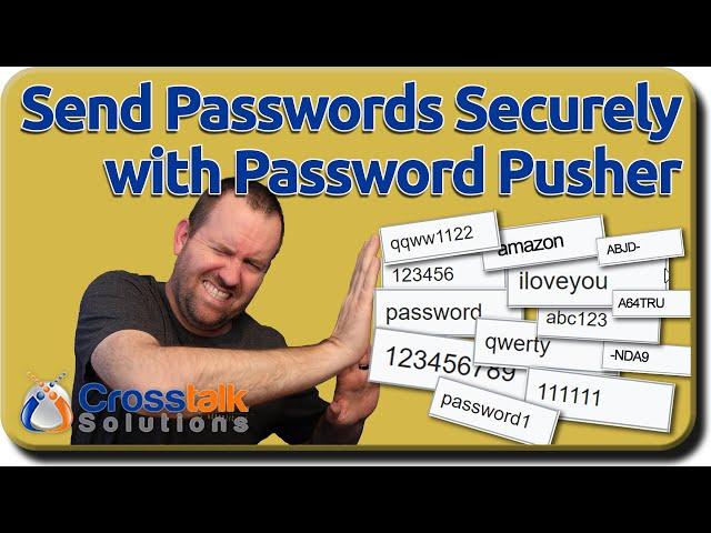 Password Pusher - Open source secure password transfer