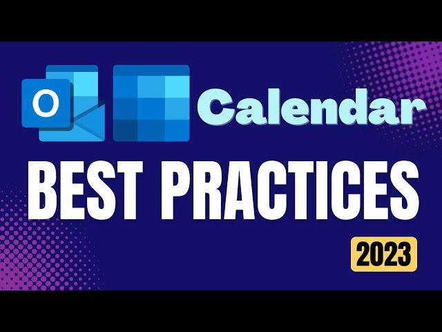 Outlook Calendar - 15 Best Practices - 2023 | Efficiency 365