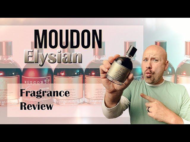 NEW Moudon Elysian Fragrance Review