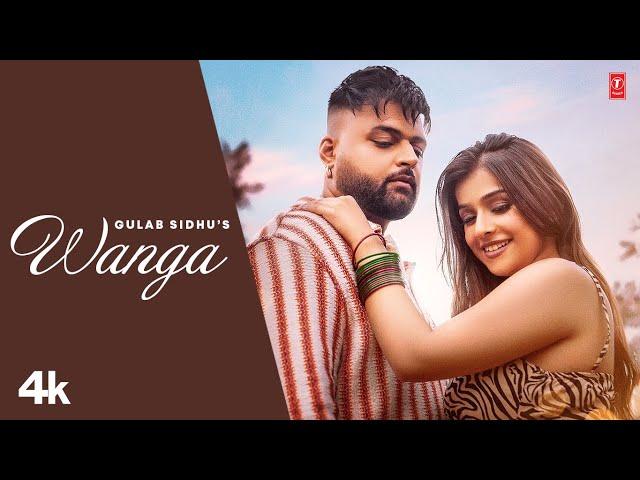 WANGA (Official Video) | GULAB SIDHU | Jay Dee | New Punjabi Songs | Latest Punjabi Songs 2022