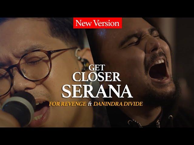 For Revenge Feat. Danindra DIVIDE - Serana [EP. Get Closer with For Revenge]