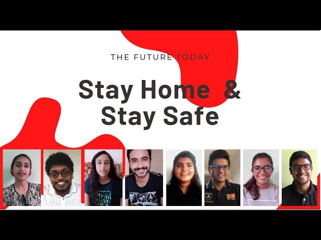 Stay Home, Stay Safe - (Covid-19)