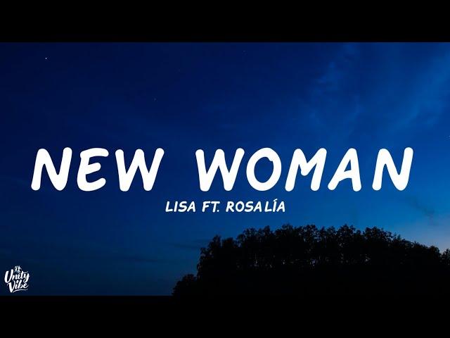 LISA - NEW WOMAN (Lyrics) ft. Rosalía