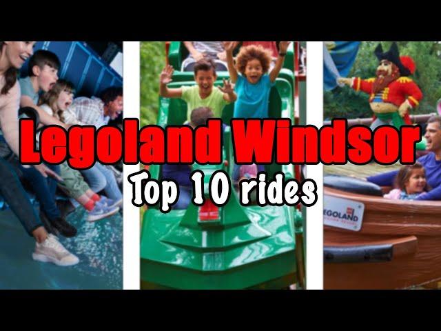 Top 10 rides at Legoland Windsor Resort | 2022