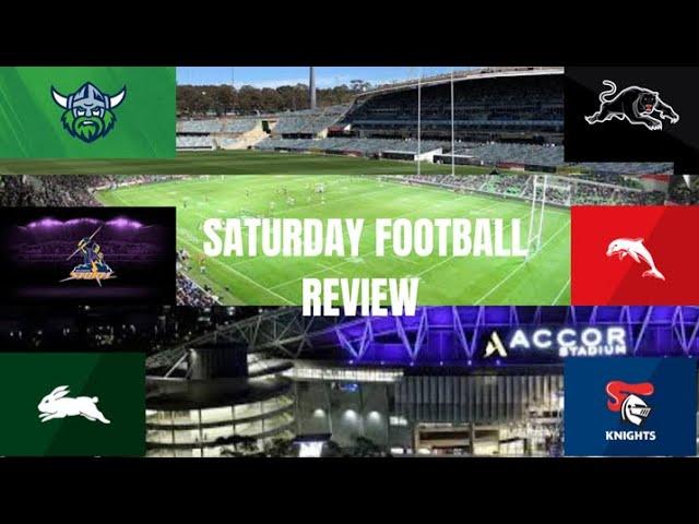 NRL SATURDAY FOOTBALL REVIEW ROUND 25 2024