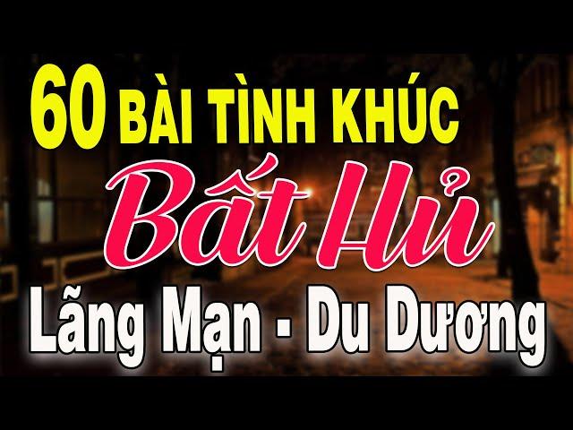 60 TÌNH KHÚC NHẠC XƯA BẤT HỦ Hải Ngoại Vượt Thời Gian | Tuyển Chọn Những Bản Tình Ca Xưa Hay Nhất