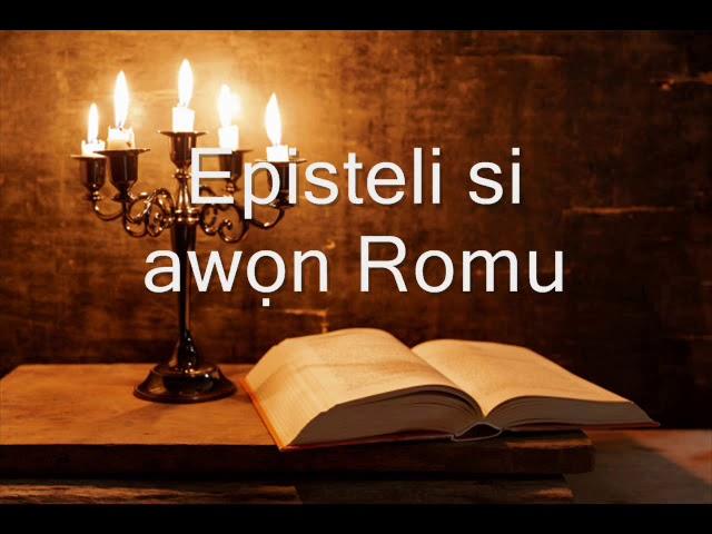 6. (Yoruba) Audio Bible. Majẹmu Titun. Episteli si awọn Romu