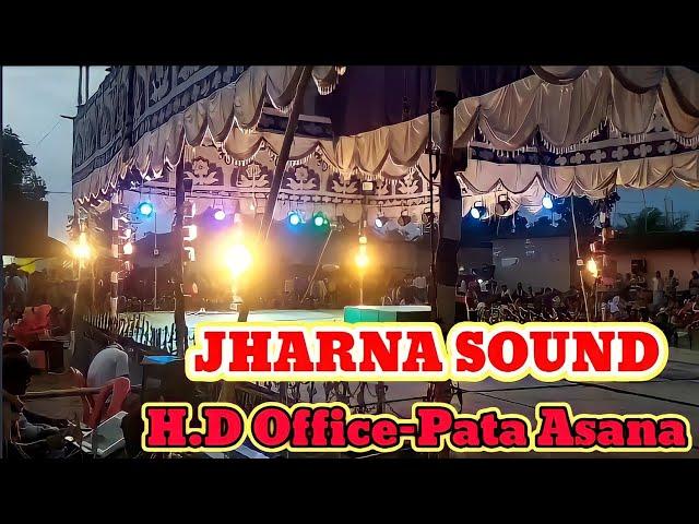 Jharna sound //Head Office Pata Asana,Bahalda,(Mbj) Odisha