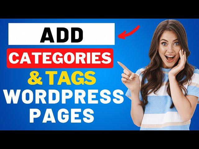 How To Add Categories And Tags To WordPress PAGES  (FAST & Easy!)