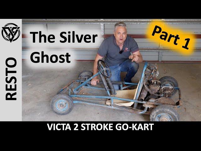 Victa 2 Stroke Go Kart - The Silver Ghost - Let's Fix It - Part 1