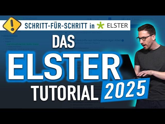 Steuererklärung selber machen  DAS Elster Tutorial 2025 | Steuererklärung 2024 Elster ausfüllen