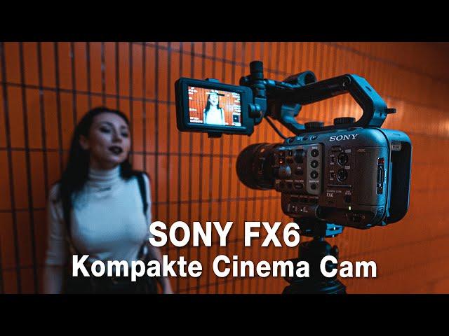 Sony FX6 I Kompakte Cinema Kamera I Review REUPLOAD