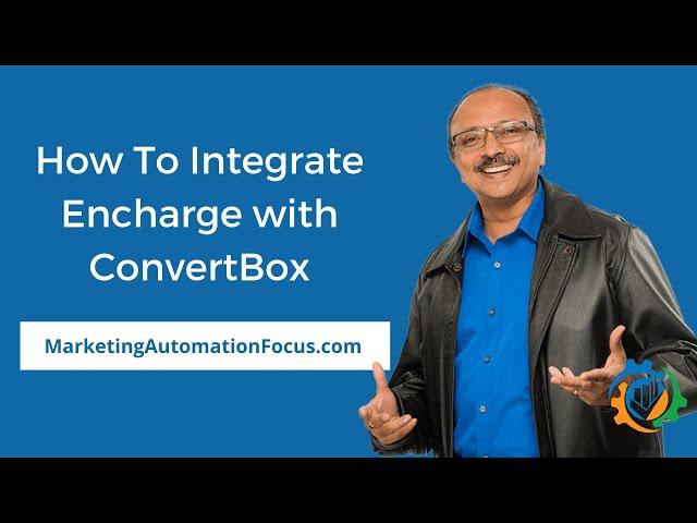 How To Integrate Encharge with ConvertBox