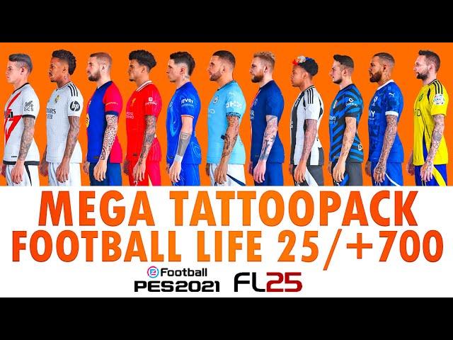 MEGA TATTOOPACK FOOTBALL LIFE 25 & PES 2021 / AIO #footballlife #footballife2025 #spfl25 #pes2021