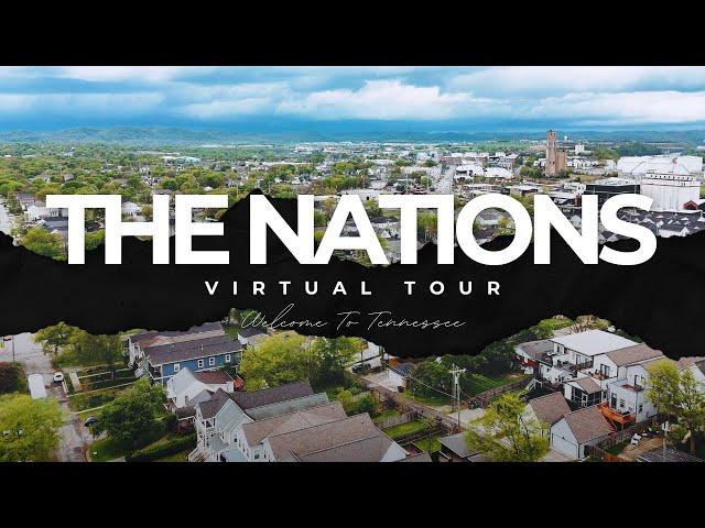 Nashville's Elite Neighborhoods | THE NATIONS Virtual Tour