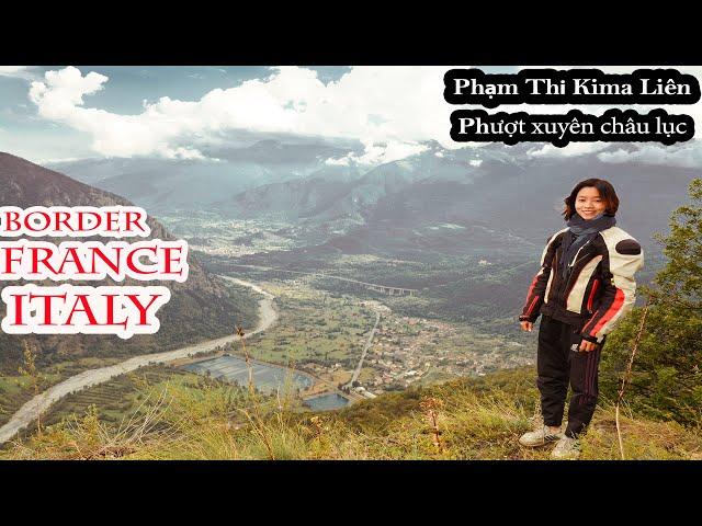 17 Băng qua biên giới Pháp - Ý / AMAZING WHEN i CROSSED BORDER OF ITALY & FRANCE