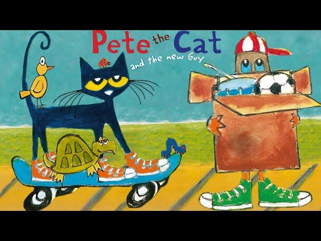 Pete the Cat and The New Guy