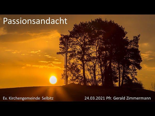 Passionsandacht 24 03 2021