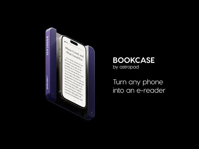 Bookcase by Astropad — Turn any phone into an e-reader