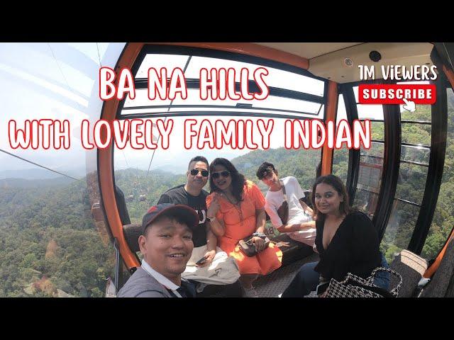 Ba Na hills trip with lovely Indian family|Lucky Tour Guide