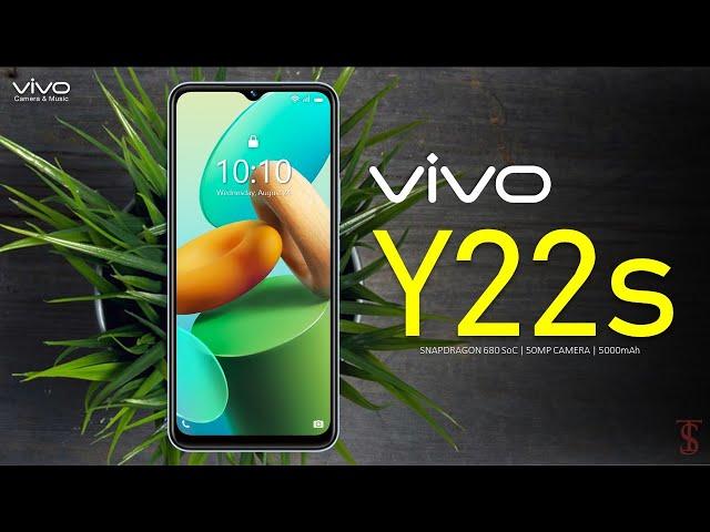 Vivo Y22s Price, Official Look, Design, Specifications, 8GB RAM, Camera, Features | Snapdragon 680